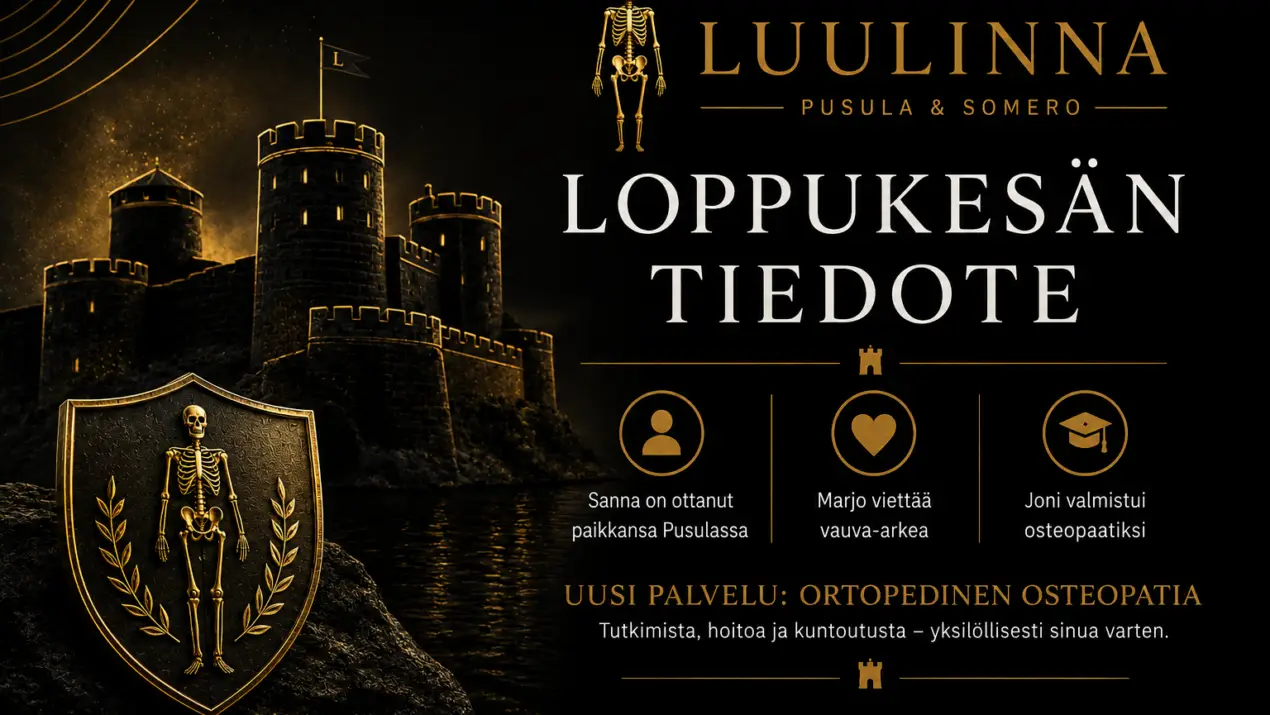 Luulinnan loppukesän 2026 tiedote – uusi ortopedisen osteopatian palvelu sekä Pusulan ja Someron kuulumiset